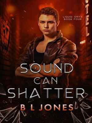 cover image of Sound Can Shatter